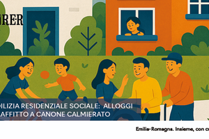 Casa. Oltre mille alloggi a basso canone per cittadine, cittadini e famiglie emiliano-romagnole